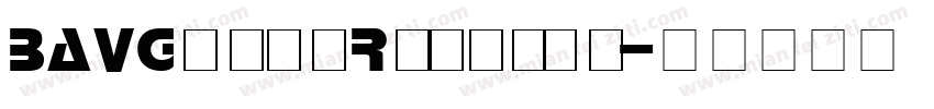 BAVGarde Regular字体转换